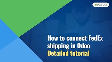 Automate shipping with Odoo & FedEx | Full demo