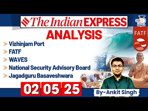 The Indian Express Analysis | 2 May 2025 | Daily Newspaper Analysis | UPSC CSE 2025