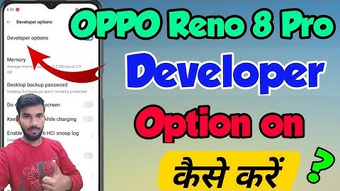OPPO Reno 8 Pro me developer option setting kaise kare | OPPO Reno 8 Pro developer option setting