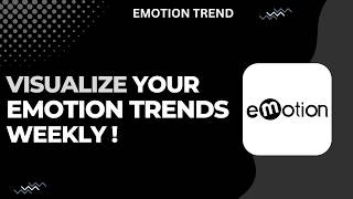 How To Visualize Emotion Trends Weekly