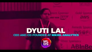 MLDS 2019: Dyuti Lal of Nikhil Analytics at Machine Learning Developers Summit 2019