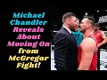 Michael Chandler Reveals About Moving On from McGregor Fight #michaelchandler #conormcgregor #ufc314