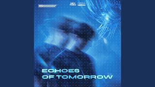 Echoes Of Tomorrow