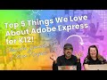 Top 5 Reasons Educators Love Adobe Express 📚