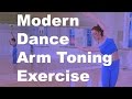 Arm toning exercise / dance class from Modern Dance Workout