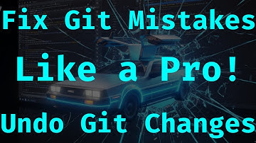 How to Undo Changes in Git: A Beginner