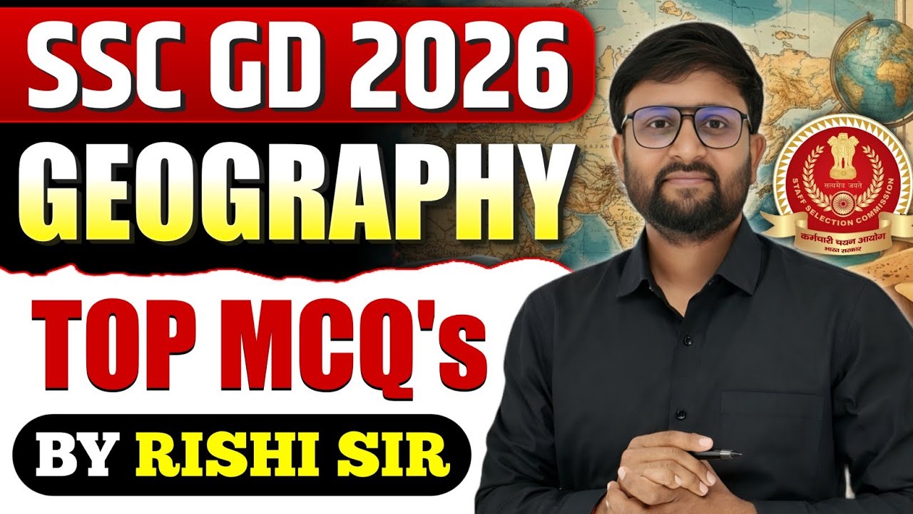 SSC GD Geography 2026 🌍 | Top MCQs | बार-बार पूछे जाने वाले प्रश्न 🎯 | By Rishi Sir