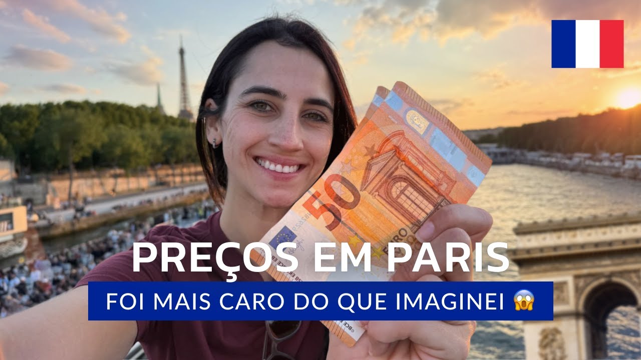 QUANTO CUSTA VIAJAR PARA PARIS NA FRANÇA EM 2025 | TODOS OS PREÇOS: COMIDA, PASSEIOS, INGRESSOS...