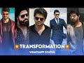 South indian actors whatsapp statusclose eyes ft south indian actors transformation status