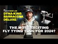 Gear Review: Inside Look at the Dyna-King Barracuda Deluxe Vise | Flylords Gear Lab