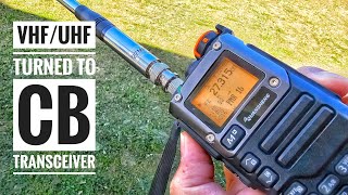 vhf/uhf uv-k5 turned to the cb fm transceiver 😀👍