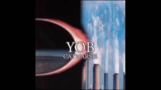 Yob - Catharsis part1