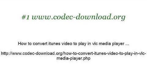 VLC To Play Itunes