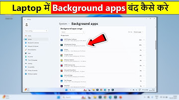 Laptop me background app kaise band kare | how to disable background apps on windows 11