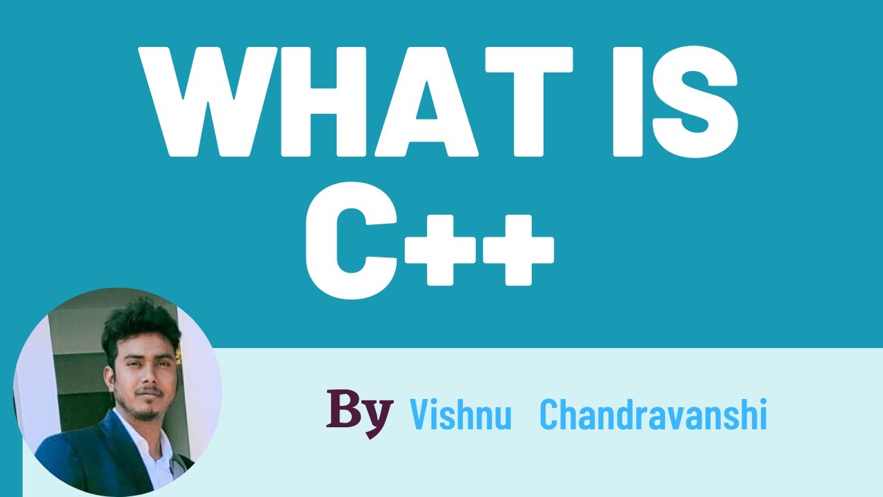 What is C++ | Definition of C++ | C++ in Hindi | Lec 4 - YouTube