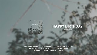 Happy Birthday - Mkartikawati ( lyric Video)