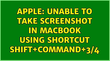 Apple: Unable to take screenshot in MacBook using shortcut shift+command+3/4