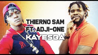 Thierno Sam Feat. Adji-One Centhiago - Kayesba (Officiel 2020)