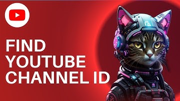 How To Find Your YouTube Channel ID In 2024