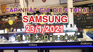 Cập Nhật Giá Điện Thoại SAMSUNG MỚI NHẤT tại THẾ GIỚI DI ĐỘNG: NHIỀU MODEL GIẢM GIÁ