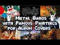 Capture de la vidéo Metal Bands With Famous Paintings For Album Covers - 33 Albums #Metal #Video #Famouspaintings #Cover