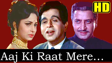 Aaj Ki Raat Mere (HD) - Mohammad Rafi - Ram Aur Shyam - 1967 - Music: Naushad - Mohd. Rafi Hits