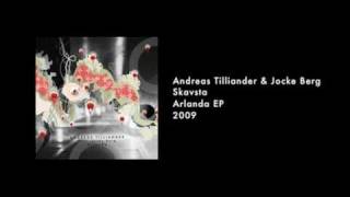 Andreas Tilliander &amp; Jocke Berg - Skavsta