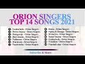 Orion singers best songs collection non stoporion singers all hit songs obedobelly