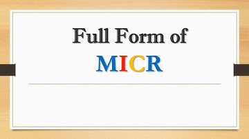 Full Form of MICR || Did You Know?