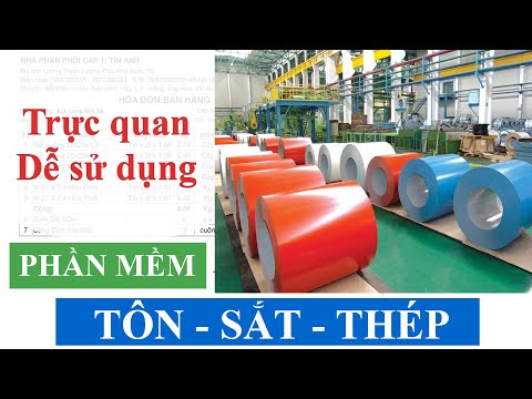 Phần mềm quản lý bán hàng TÔN SẮT THÉP - Nhập xuất tồn, công nợ, thu chi