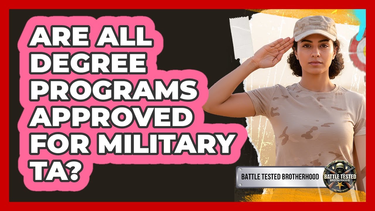 Are All Degree Programs Approved For Military TA?