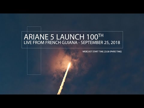 Ariane 5 launch (100th) on September 25-26, 2018 (VA243)