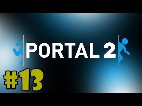 Portal 2 Co-Op: Part 13 - Fan Shutdown