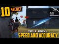 TOP 10 SECRET TIPS & TRICKS FOR ACCURACY AND SPEED