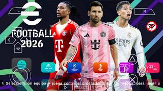 eFOOTBALL PES 2026 PPSSPP CAMERA PS5 NEW UCL KITS REAL FACES LATEST TRANSFERS 2026/27 BEST GRAPHICS