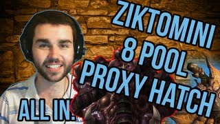 StarCraft 2: Ziktomini's 8 Pool Proxy Hatch - Zerg Strategy