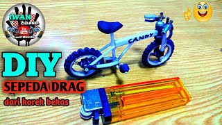 KEREN membuat miniatur sepeda drag dari korek gas