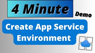 How to Create an App Service Environment | 4 minute demo Wealth