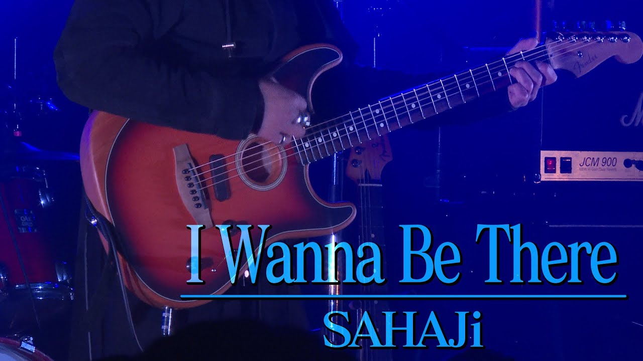 SAHAJi / I Wanna Be There【Guitar Monsters Japan vol.2】 - YouTube