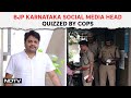 Karnataka news  karnataka bjp social media cell head questioned by cops over controversial post