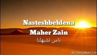 Maher Zain- Nasteshbehlena|Lyrics
