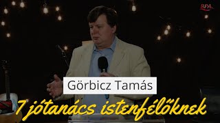 Görbicz Tamás: 7 jótanács istenfélőknek