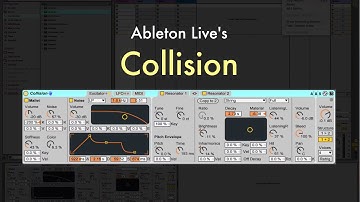 Ableton Live - Collision Overview