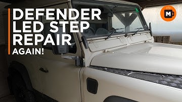 Land Rover Defender TD5 Deployable Steps puddle light repair