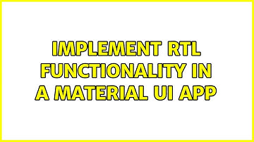 Implement RTL functionality in a Material UI app