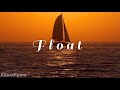 Matson Belle - Float (Lyrics)