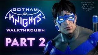 Gotham Knights Part 2