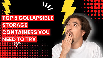 【Collapsible storage containers】Top 5 Collapsible Storage Containers You Need to Try 🤑