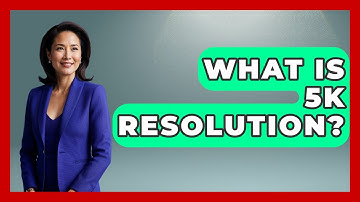 What Is 5K Resolution? - Graphic Design Nerd