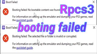 Rpcs3 boot Failed No bootable content was found |The Selected File or Folder is invalid or Corrupted screenshot 5